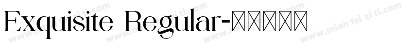 Exquisite Regular字体转换
